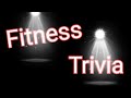 Fitness Trivia! - Brain Break/PE activity