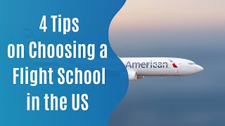 4 Tips for Choosing a Flight School in the United States