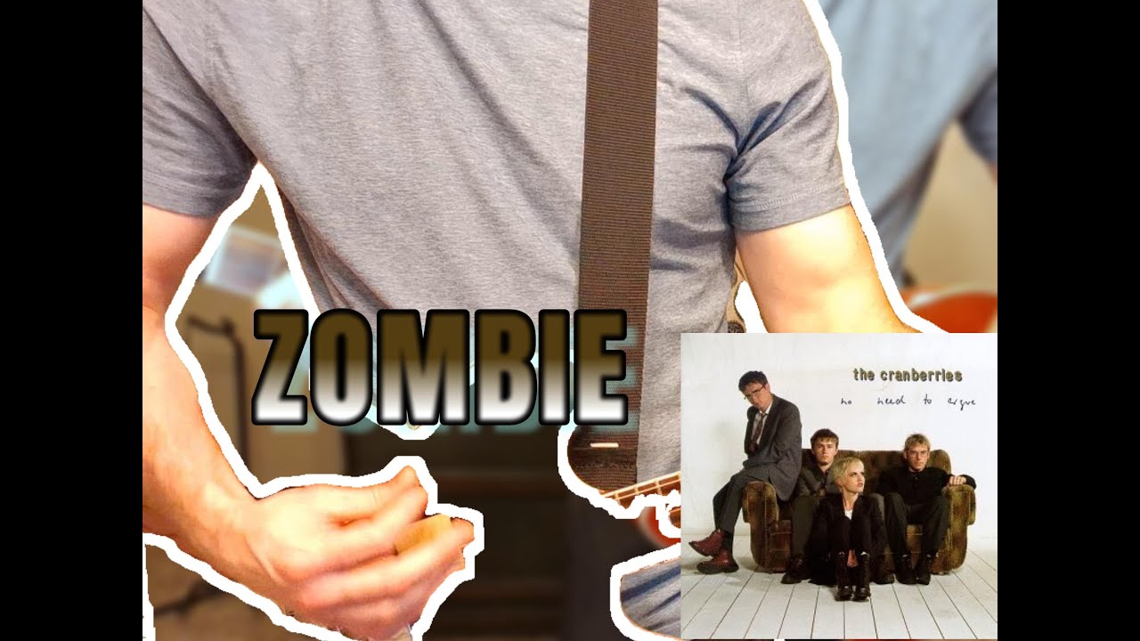 The Cranberries Zombie Guitar Cover YouTube