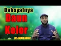 Dahsyatnya manfaat daun kelor  dr zaidul akbar