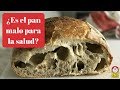 ¿Es el pan malo para la salud?