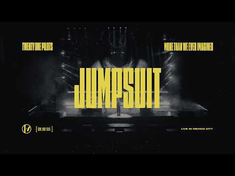 Twenty One Pilots - Jumpsuit (Live in Mexico City)