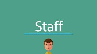 How to pronounce Staff