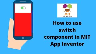 How to use Switch component in MIT App Inventor screenshot 4