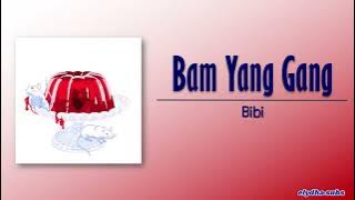 Bibi – Bam Yang Gang (밤양갱) [Rom|Eng Lyric]