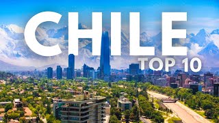 2024 Chile Travel: 10 Must Visit Places