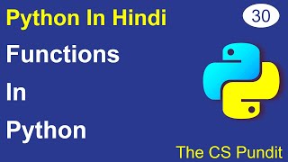 L30- Functions in python | Function Basics | Python Tutorial in Hindi