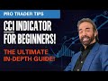 CCI Indicator for Beginners | ULTIMATE In-Depth Guide! (Commodity Channel Index)