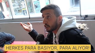 Herkes Para Basıyor Para Alıyor