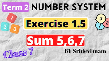7th maths tamil Term 2 Ch 1 number system ex 1.5 sum 5,6,7 Sridevi mam samacheer class 7 2nd term