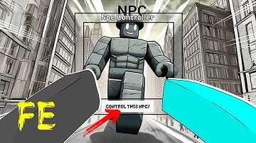 Script Showcase | Fe Control Npc v2
