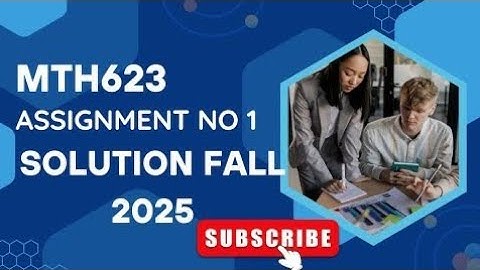 |Math 623 assignment 1 solution| 10/11/2025| Vu Assignment 