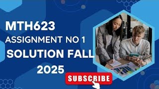 |Math 623 assignment 1 solution| 10/11/2025| Vu Assignment 