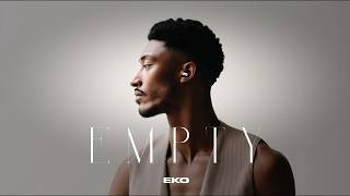 Download lagu EKO - Empty (Lyric video)