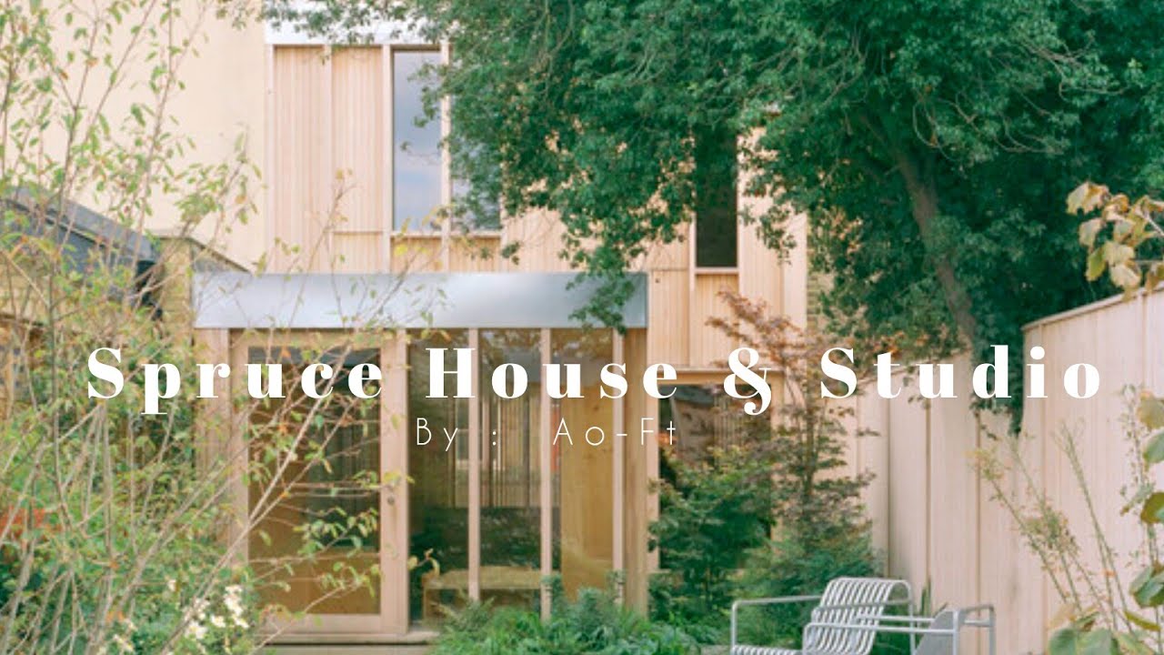 Spruce House and Studio functional and highly detailed design YouTube