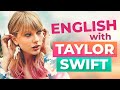Learn english with songs  taylor swift  lover