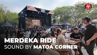 Merdeka Ride Djarum Coklat Bersama Matoa Corner   Sound System Concert Outdoor