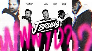 Joel Corry x David Guetta x Bryson Tiller - What Would You Do (J Bruus Remix)