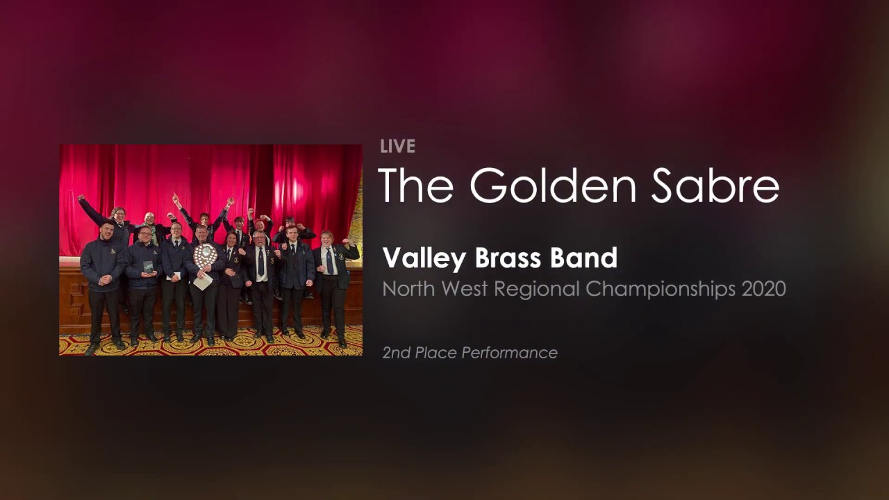 The Golden Sabre (Kit Turnbull) - Performed by Valley Brass Band