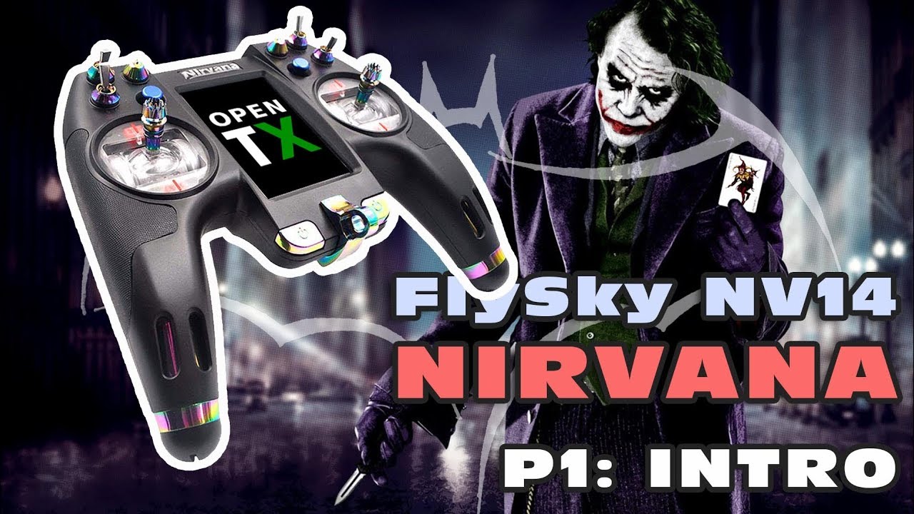 FlySky NV14 NIRVANA Transmitter - P1: INTRO - YouTube
