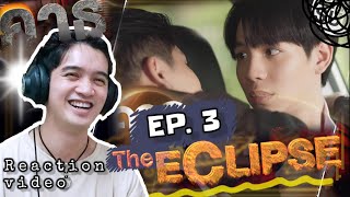 THE ECLIPSE คาธ EPISODE 3 REACTION | THIS TENSION IS GETTING INTENSE!!! HALA!!!