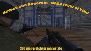 Heroes and Generals - NASA level of Ping.