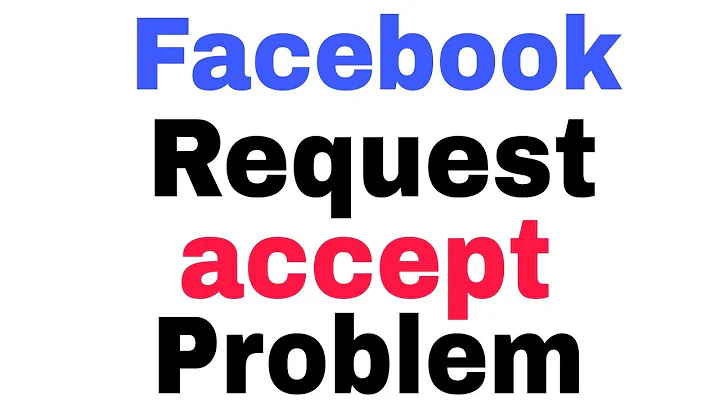 Facebook Accept Request Not Working || Fix Can't accept Request There was Accepting Request Problem - DayDayNews