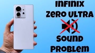 Infinix Zero Ultra Ultra Sound Problem Fix ||  Speaker not working problem Fix || Sound Issue