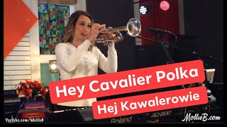 'Hey Cavalier Polka  Hej Kawalerowie' Mollie B, Ted Lange, Dana Lindblad (Home Session #52)