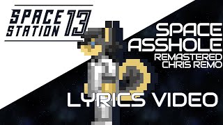 Chris Remo - Space Asshole (Remastered) Lyrics Video
