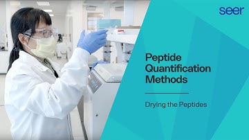 Drying the Peptides – Peptide Quantification with Proteograph™ XT