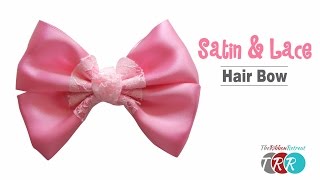 How to Make a Satin and Lace Hair Bow - TheRibbonRetreat.com