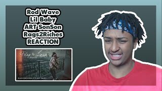 Rod Wave Feat Lil Baby \& ATR SonSon - Rags 2 Riches | FIRST TIME REACTION