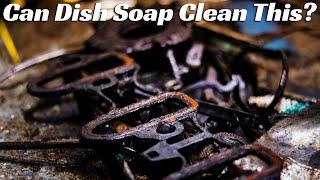 Can Dish Soap Clean 360,000 Miles of Sludge?