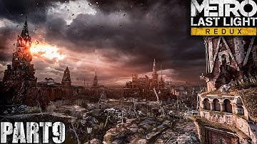 The Catacombs - Metro Last Light - Part 9 - 4K