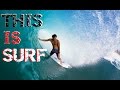 SURF MOTIVATION COMPILATION