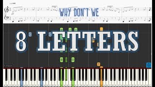 Why Dont We - 8 Letters - Piano Tutorial w/ Sheets