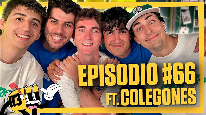 CLUB 113 | EPISODIO 66 COLEGONES