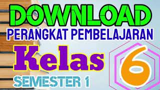 Download | Perangkat Pembelajaran Lengkap Kelas 6 Semester 1