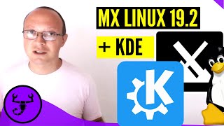 🐧 MX LINUX KDE 19.2, THE BEST TRADEOFF BETWEEN RAM, STABILITY AND FEATURES