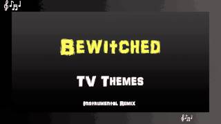 Bewitched Theme Song Instrumental Remix
