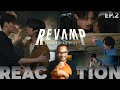 REACTION | EP.2 | REVAMP🕯️THE UNDEAD STORY | STUDIO JOEY
