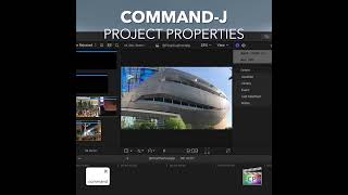 Final Cut Pro Shortcut | Command-J | Project Properties