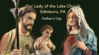 Our Lady of the Lake Church Father's Day Mass