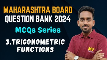 Class 12 Maharashtra Board Question Bank Maths 2024 | Trigonometric Functions  important MCQs HSC