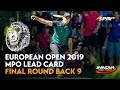 European Open 2019 MPO Lead Card Final Round Back 9 (Wysocki, McMahon, McBeth, Tamm)