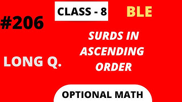 How to Arrange Surds in Ascending Order?||Comparison of Surds||Order of Surd||Class 8||Lila Sir||BLE