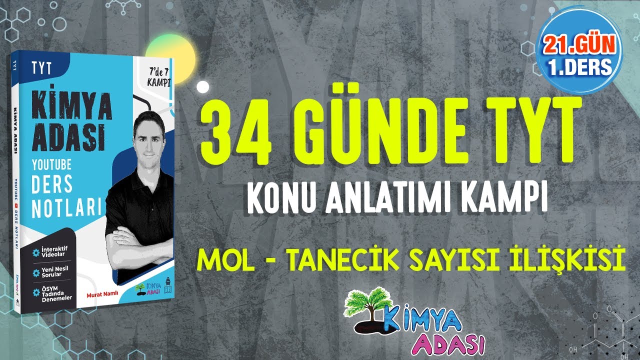 📌MOL - TANECİK SAYISI l 21.GÜN 1.DERS l TYT KONU ANLATIM KAMPI