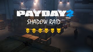 PayDay 2: Shadow Raid - DEATH SENTENCE (Solor/Stealth) - No Commentary - UltraWide