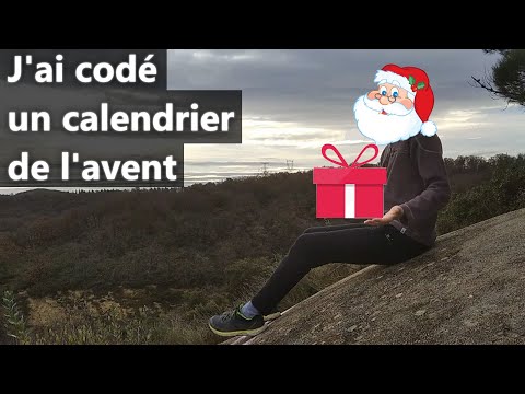 Comment j'ai codé un calendrier de l'avent - Projet Développement Débutant